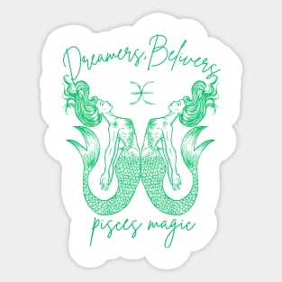 Pisces Magic: Dreamer, Believer T-shirt Sticker